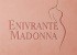 Enivrantre Madonna